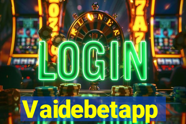 Vaidebetapp