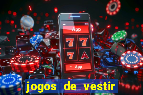 jogos de vestir anos 2000