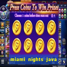 miami nights java pt-br 320x240