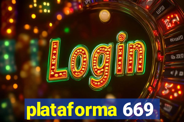 plataforma 669