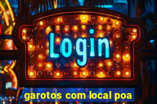 garotos com local poa