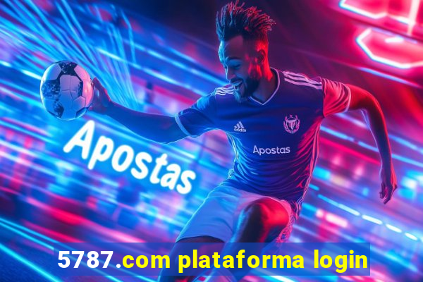 5787.com plataforma login