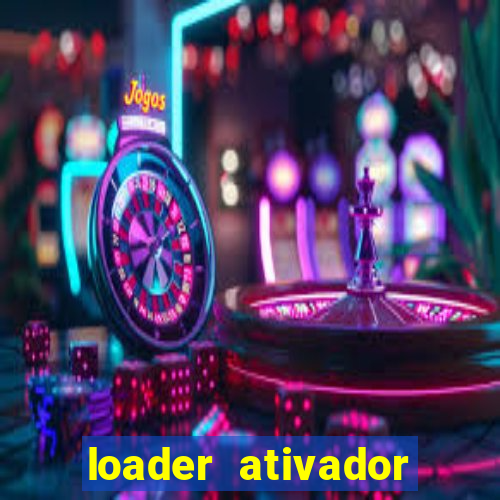 loader ativador windows 7