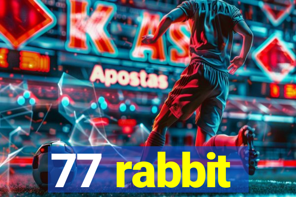 77 rabbit