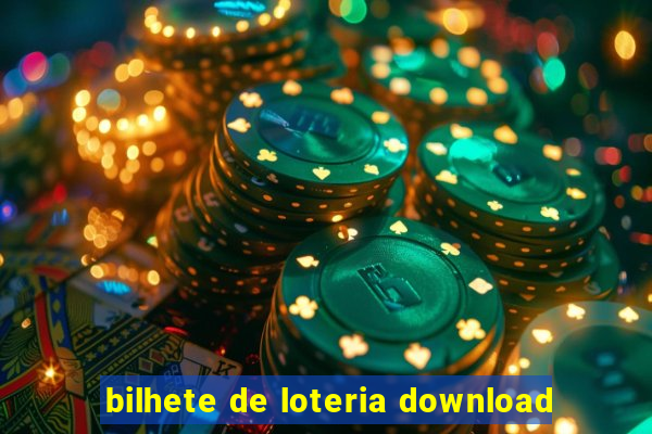 bilhete de loteria download