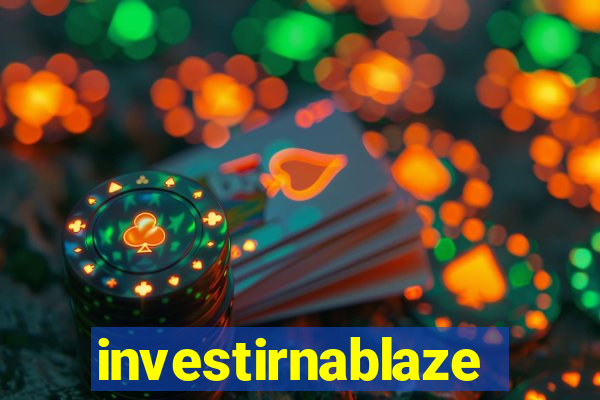 investirnablaze