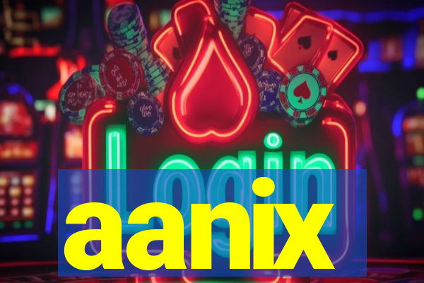 aanix