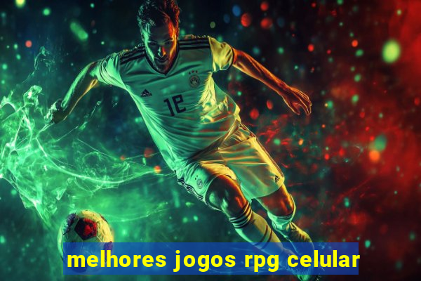 melhores jogos rpg celular