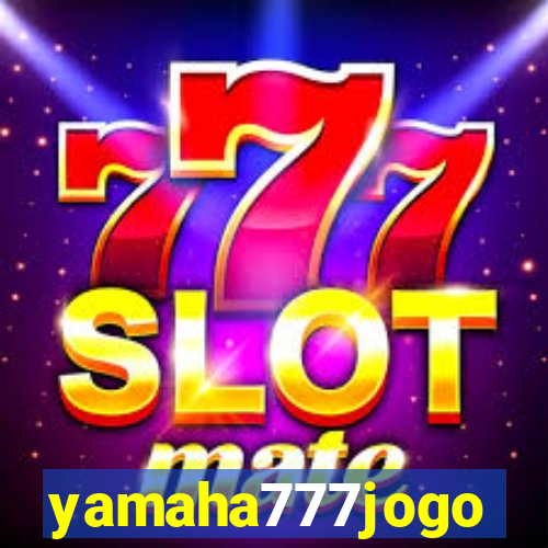 yamaha777jogo