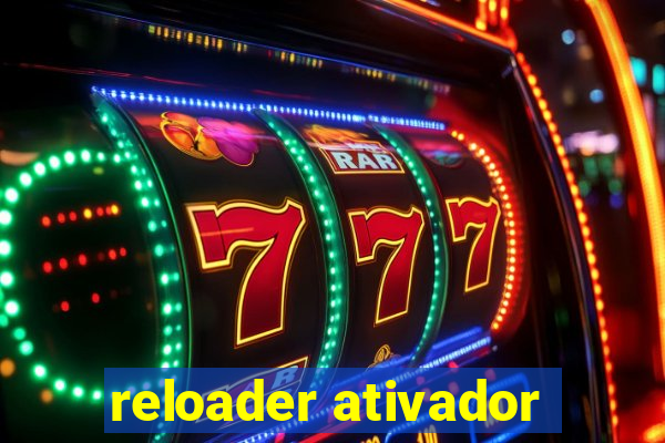 reloader ativador