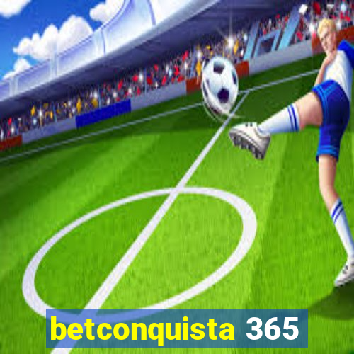 betconquista 365