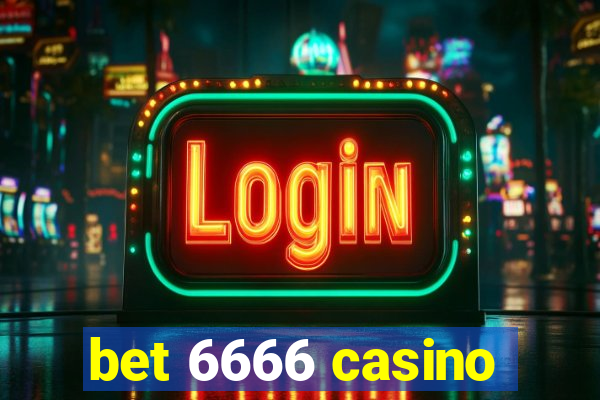 bet 6666 casino