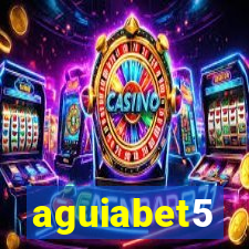 aguiabet5