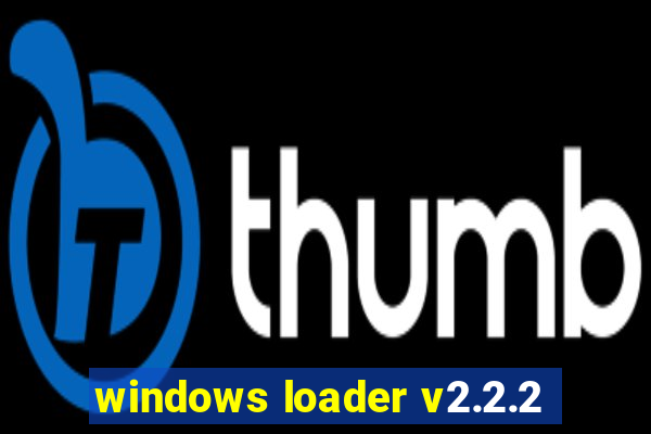 windows loader v2.2.2