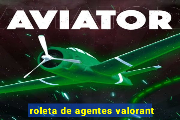 roleta de agentes valorant