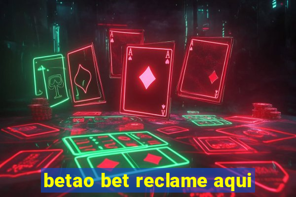 betao bet reclame aqui