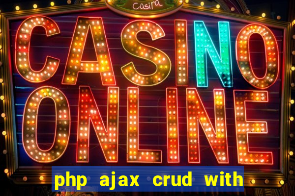 php ajax crud with datatables and bootstrap modals