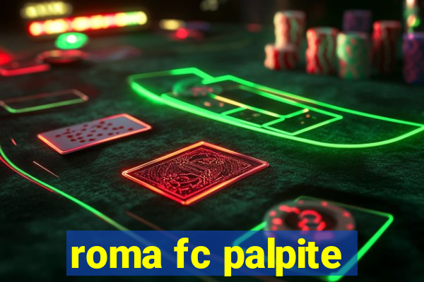 roma fc palpite