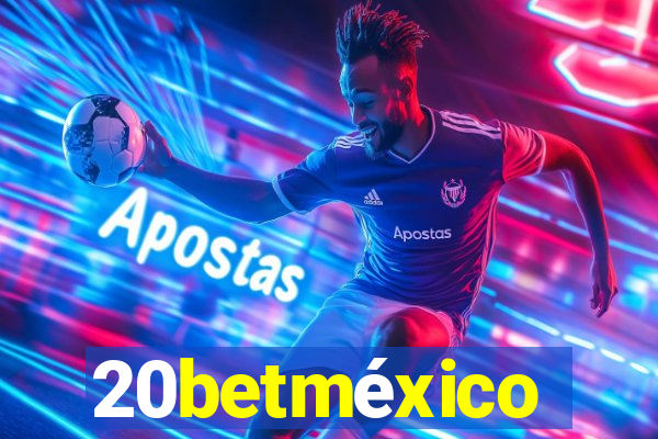 20betméxico