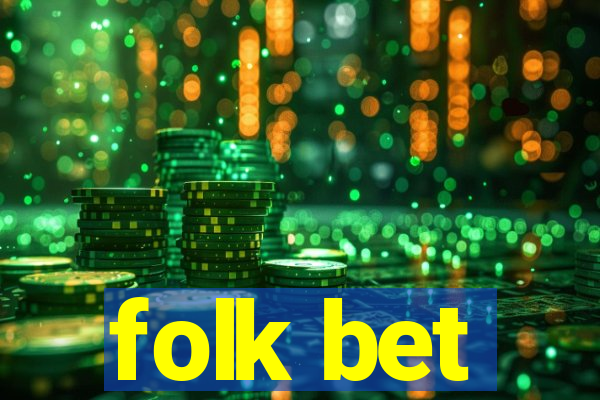 folk bet