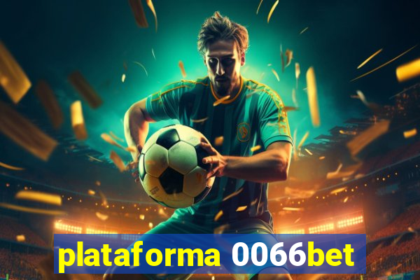 plataforma 0066bet