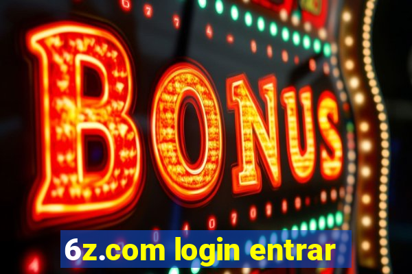 6z.com login entrar