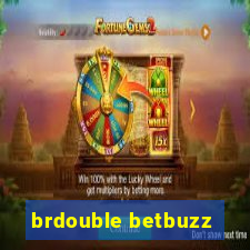 brdouble betbuzz