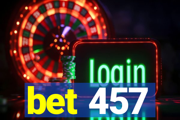 bet 457