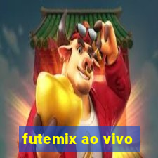 futemix ao vivo