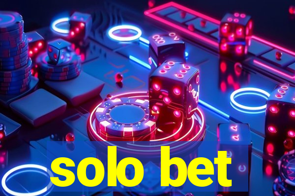 solo bet