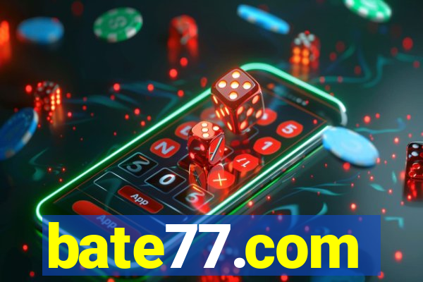 bate77.com