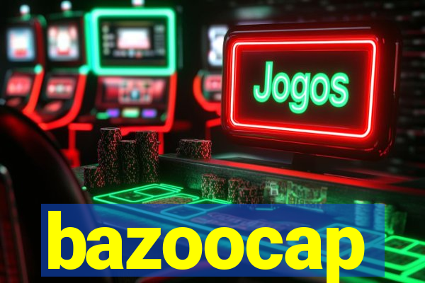 bazoocap