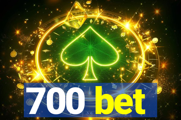 700 bet