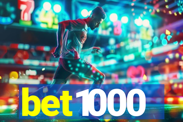 bet1000