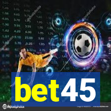 bet45