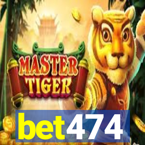 bet474