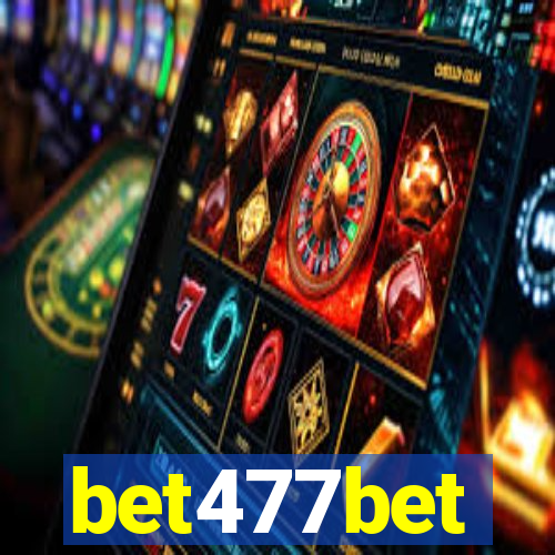 bet477bet