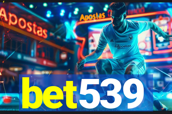 bet539