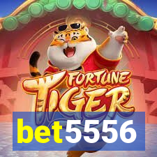 bet5556