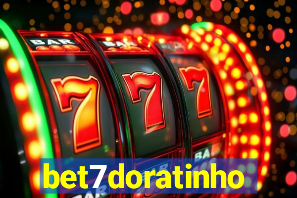 bet7doratinho