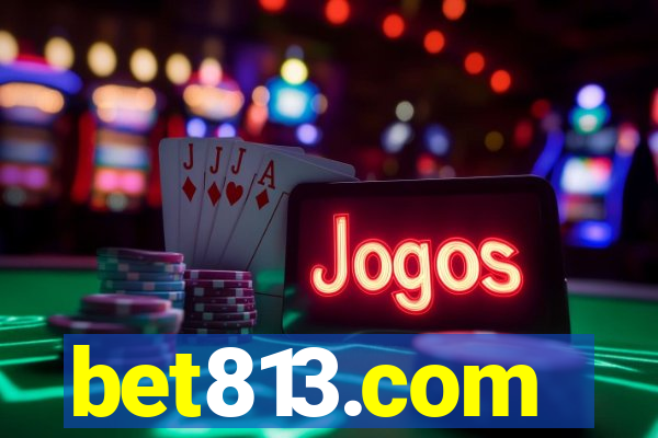 bet813.com