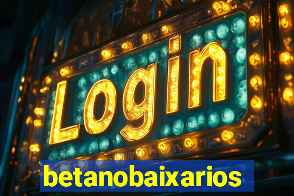 betanobaixarios