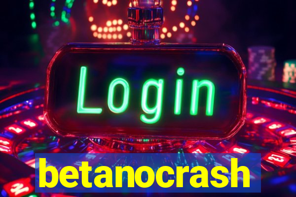 betanocrash