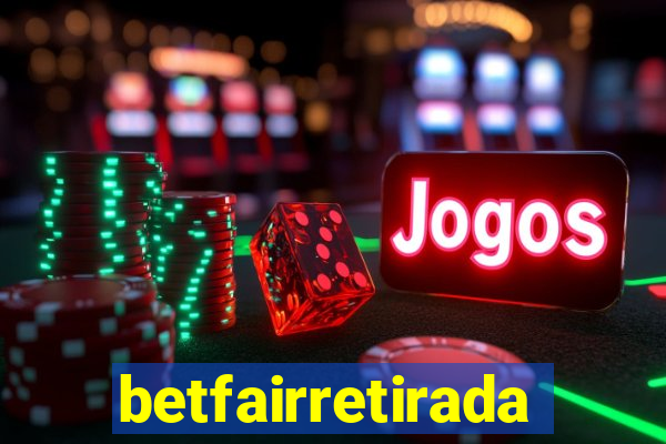 betfairretirada