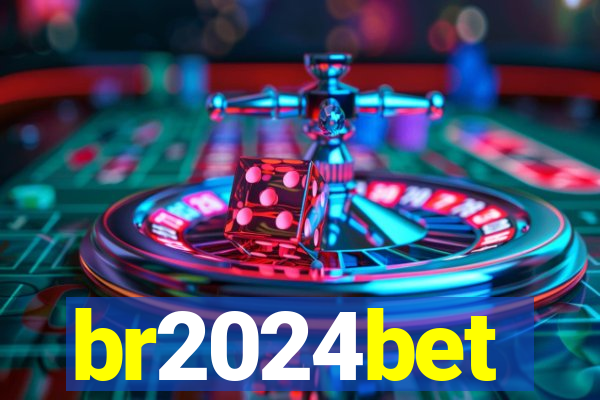 br2024bet