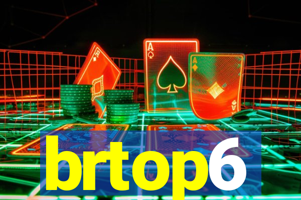 brtop6