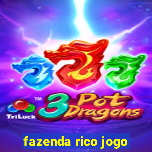 fazenda rico jogo