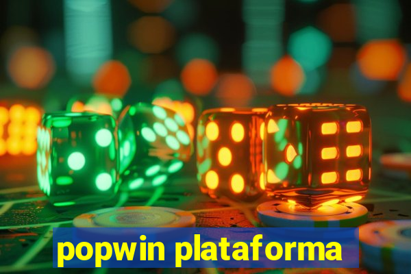 popwin plataforma