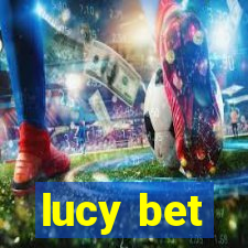 lucy bet