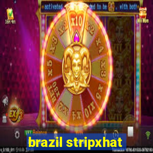 brazil stripxhat